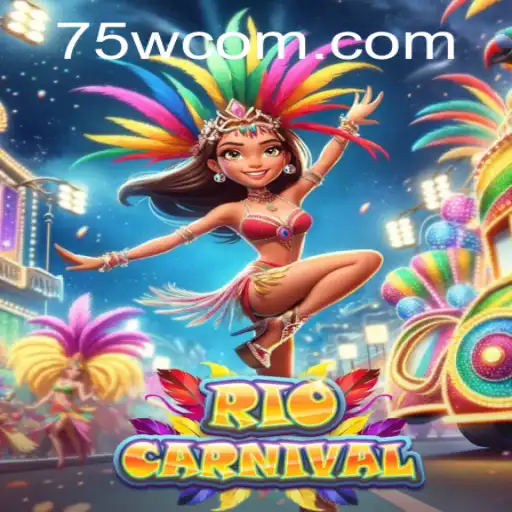 Discover the Vibrant World of RioCarnival at 75w.com
